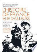 L'Histoire de France vue d'ailleurs