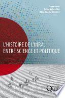 L'histoire de l'Inra, entre science et politique