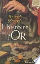 L'histoire de l'or