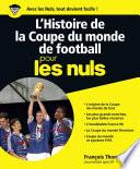 L'Histoire de la Coupe du monde de football pour les Nuls, grand format