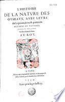 L' Histoire de la nature des oyseaux... Par Pierre Belon du Mans (Vers de G. Aubert, N. Denisot, J. Vezou, D. Jacotius)