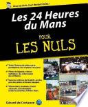 L'Histoire des 24 Heures du Mans pour les Nuls