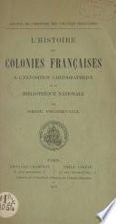 L'histoire des colonies françaises à l'exposition cartographique de la Bibliothèque nationale