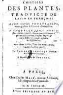 L'histoire des plantes, traduicte de latin en francois (etc.)