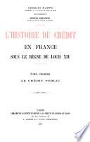 L'histoire du crédit en France sous le règne de Louis XIV