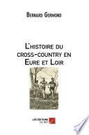 L'histoire du cross-country en Eure et Loir