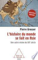 L' histoire du monde se fait en Asie