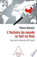 L' histoire du monde se fait en Asie