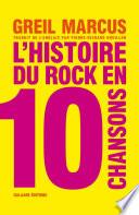 L'histoire du rock en dix chansons