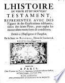 L'histoire du vieux et du nouveau testament, representee(etc.)