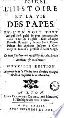 L' Histoire et la vie des papes... (par Louis Coulon. Avec la Prophétie de Malachie)