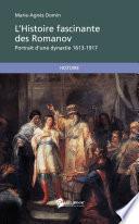 L'Histoire fascinante des Romanov