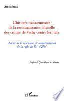 L'histoire mouvementée de la reconnaissance officielle des crimes de Vichy contre les Juifs