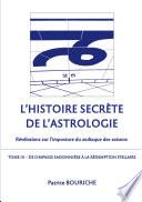 L'Histoire secrète de l'astrologie (Tome 3)