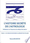 L'Histoire secrète de l'astrologie (Tome 3)