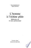 L'homme à l'échine pliée