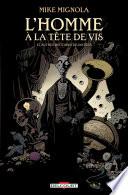 L'Homme à la tête de vis & autres histoires déjantées