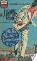 L'homme à la voiture rouge (2). À la Foire du Trône