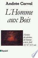 L'Homme aux bois