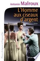 L'Homme aux ciseaux d'argent