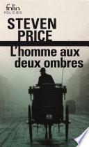 L'homme aux deux ombres