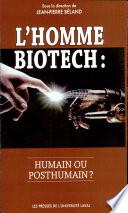 L'homme biotech