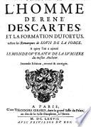 L'Homme De René Descartes, Et La Formation Du Foetus, Avec les Remarques de Louis De La Forge