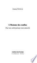 L'homme des confins