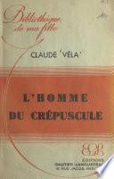 L'homme du crépuscule