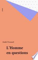 L'Homme en questions