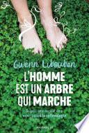 L'homme est un arbre qui marche