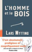 L'homme et le bois