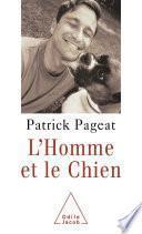 L' Homme et le Chien