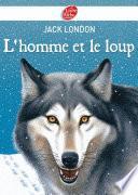 L'homme et le loup et autres nouvelles - Texte intégral