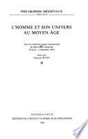 L'homme et son univers au moyen âge