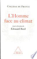 L'homme face au climat