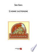 L'HOMME GASTRONOME