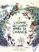L'Homme qui courait après sa chance