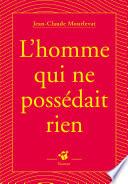 L'homme qui ne possédait rien