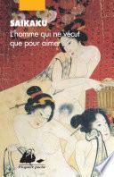 L'homme qui ne vécut que pour aimer
