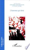 L'homme qui rêve