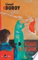 L'homme qui tremble