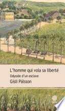 L'homme qui vola sa liberté