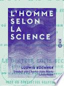 L'Homme selon la science