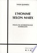L'HOMME SELON MARX