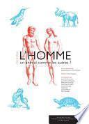 L'Homme, un animal comme les autres ?