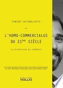 L'Homo-commercialus du 21ème siècle