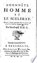 L'Honnête Homme Et Le Scelerat ... Par Monsieur J. D. D. C.