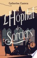 L'Hôpital des sorciers