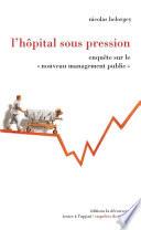 L'hôpital sous pression